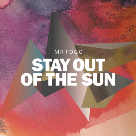 Stay Out of the Sun (Lex Jones Remix) | Boomplay Music