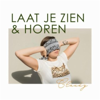 Laat Je Zien & Horen