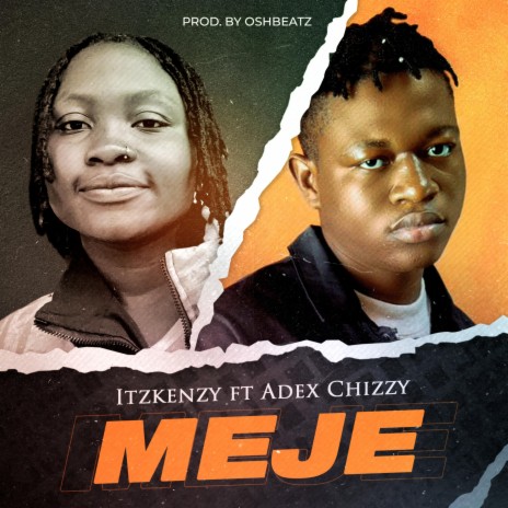 MEJE (feat. Adex Chizzy) | Boomplay Music
