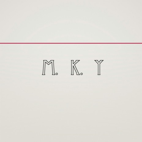 M.K.Y | Boomplay Music