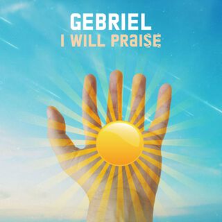 I will praise