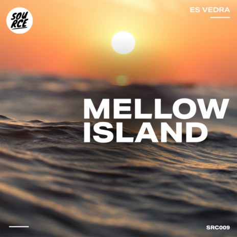 Mellow Island (Radio Edit)