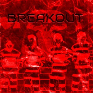 BREAKOUT (Slowed & Reverbed)