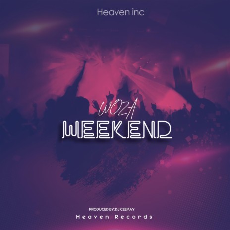 Woza Weekend (feat. Endy & Frenzy)