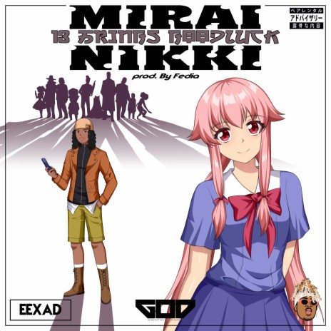 Mirai Nikki (Chopped N Slopped) (Extraordinary God Remix) ft. Extraordinary God | Boomplay Music