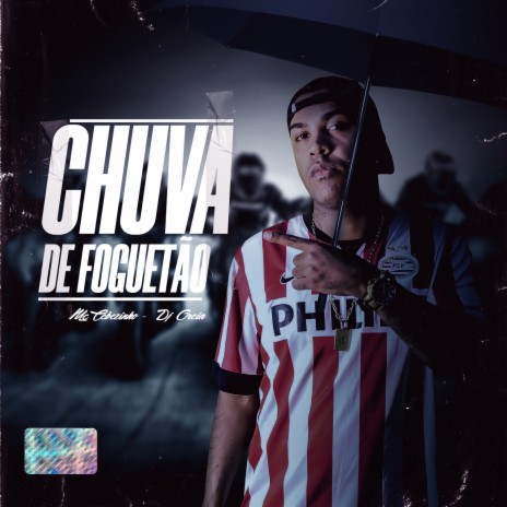 Chuva de Foguetão | Boomplay Music