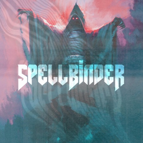 SPELLBINDER | Boomplay Music