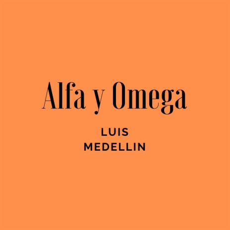 Alfa y Omega | Boomplay Music