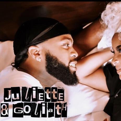 Juliette & Goliath ft. DZ | Boomplay Music