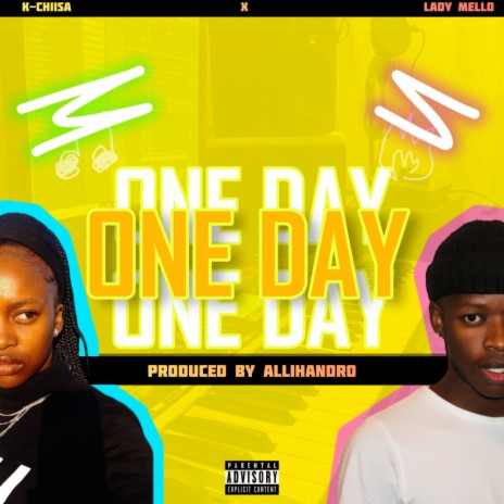 One Day ft. Lady Mello | Boomplay Music