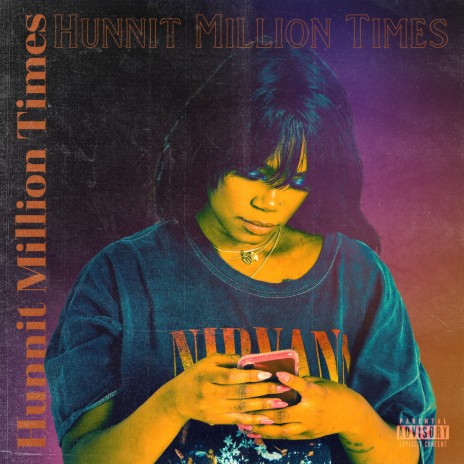 Hunnit Million Times | Boomplay Music