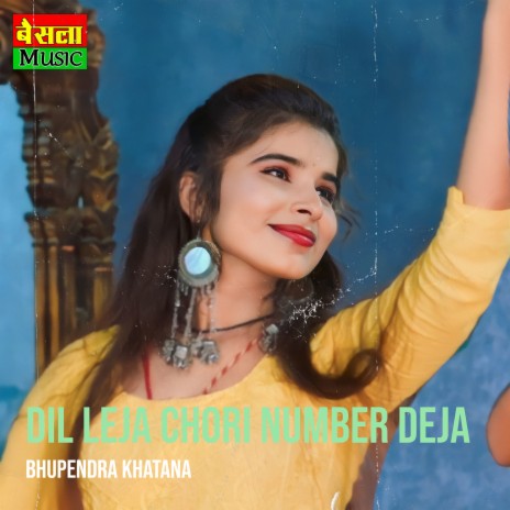 Dil Leja Chori Number Deja | Boomplay Music