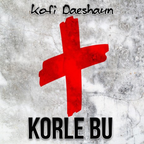 Korle Bu | Boomplay Music