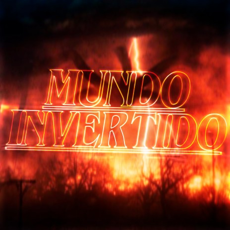 Mundo Invertido | Boomplay Music