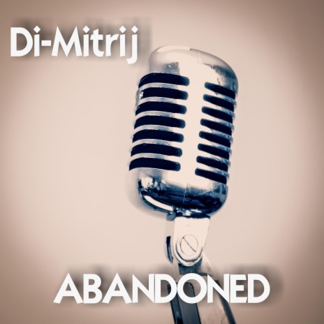 Abandoned | Boomplay Music