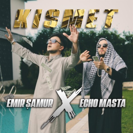 Kısmet ft. Echo Masta | Boomplay Music