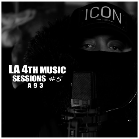 A93 : La4thMusic Sessions #5 ft. A93 | Boomplay Music