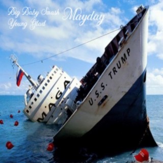 Mayday (feat. Young Glad)