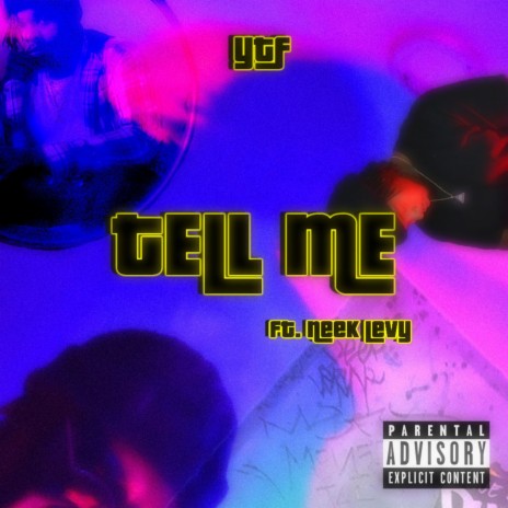 Tell Me (feat. Neek Levy) | Boomplay Music