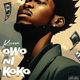 Owo ni koko lyrics | Boomplay Music