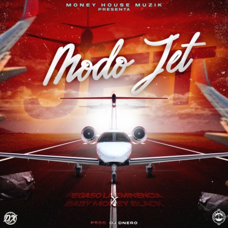 MODO JET ft. Baby Money Black | Boomplay Music