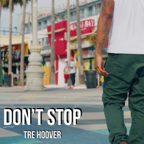 DON'T STOP | Boomplay Music