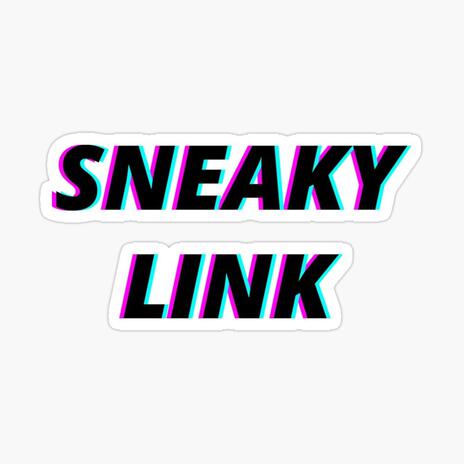 sneaky link | Boomplay Music