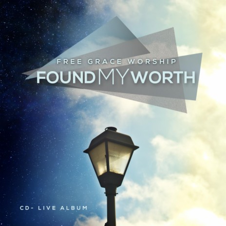 Found My Worth (Live)