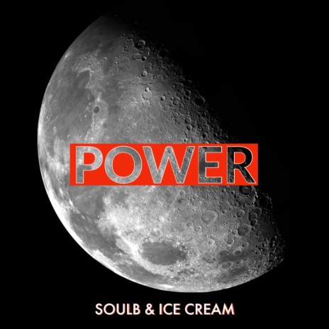 Power ft. ICE CREAM | Boomplay Music