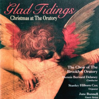 Glad Tidings (Christmas at the Oratory)