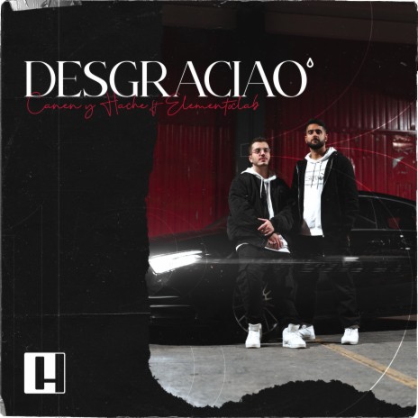 Desgraciao ft. Canen & Elemento clab
