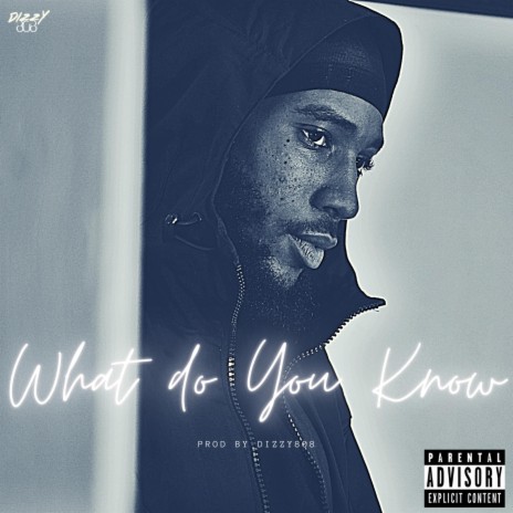 What Do You Know | Boomplay Music