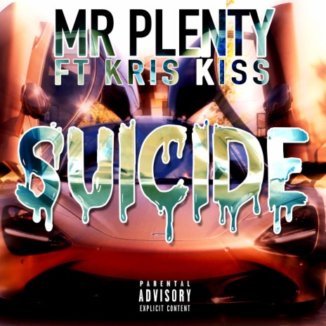 Suicide (feat. Kris Kiss)