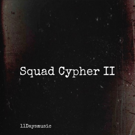 Squad Cypher-2 | Boomplay Music