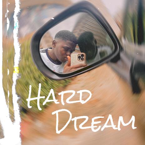 Hard Dream | Boomplay Music