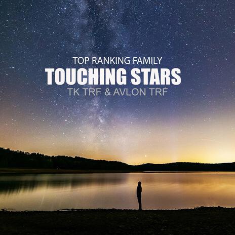 Touching Stars | Boomplay Music