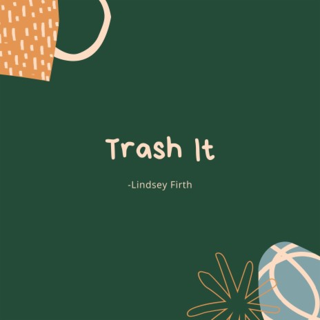 Trash It