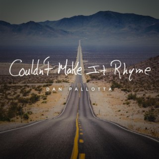 Couldn't Make It Rhyme lyrics | Boomplay Music