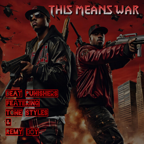 This Means War ft. Tone Styles & Remy Boy | Boomplay Music