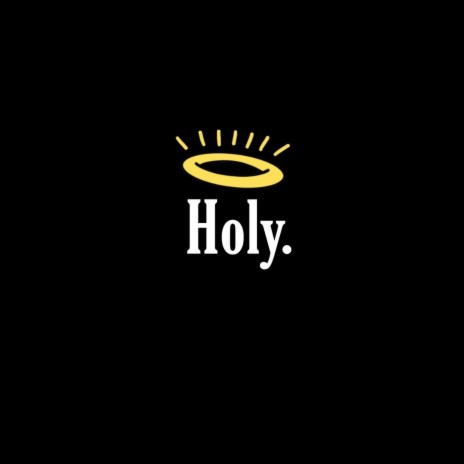Holy ft. Seanny S Tone | Boomplay Music