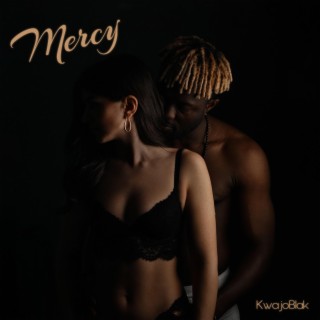 Mercy lyrics | Boomplay Music