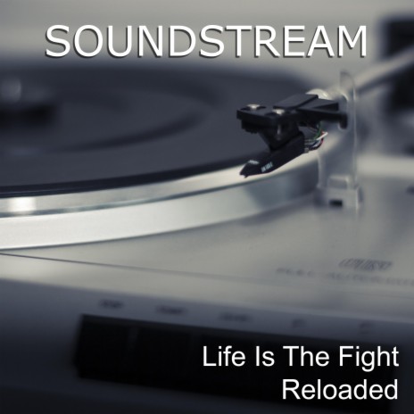 Life Is The Fight Reloaded (Future Trap Mix)