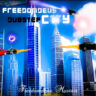 Freedomdeus Dubstep City