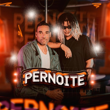 Pernoite ft. Lee Magnatta | Boomplay Music