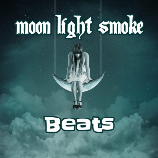 Moon Light Smoke Beats