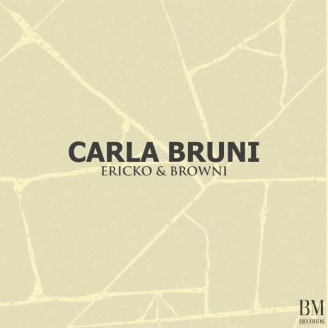 Carla Bruni ft. Browni | Boomplay Music