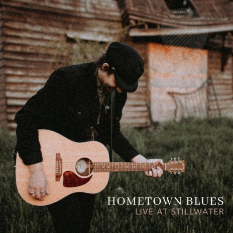 Hometown Blue (Live at Stillwater) | Boomplay Music