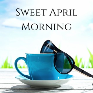 Sweet April Morning: Fine Jazz Piano Music for Spring Time