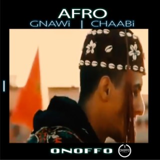 Afro House Moroccan Gnawi CHaabi (ONOFFO Original mix)