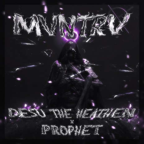 MVNTRV ft. Prophet | Boomplay Music